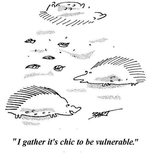 "It's chic to be vulnerable."