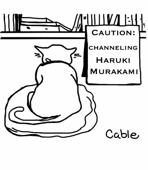 'Caution: Channeling Haruki Murakami.'