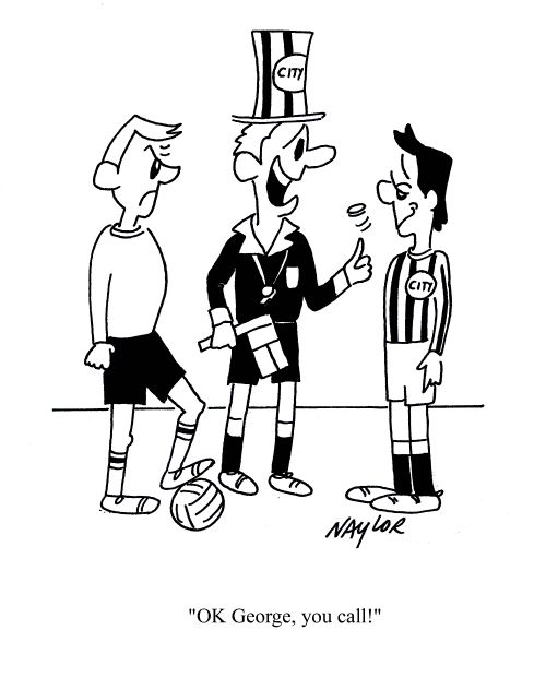 'OK George, you call!'
