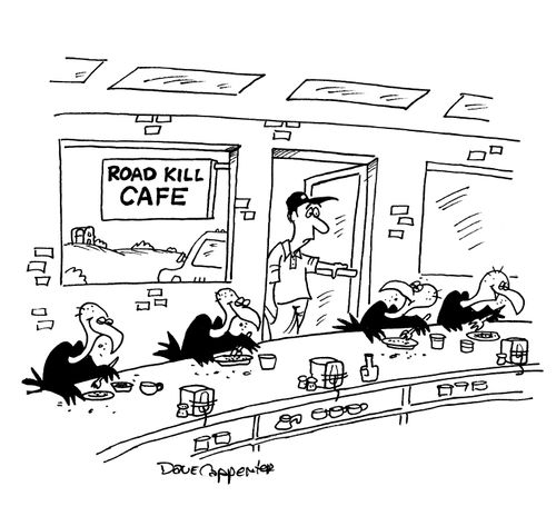 Road Kill Cafe.
