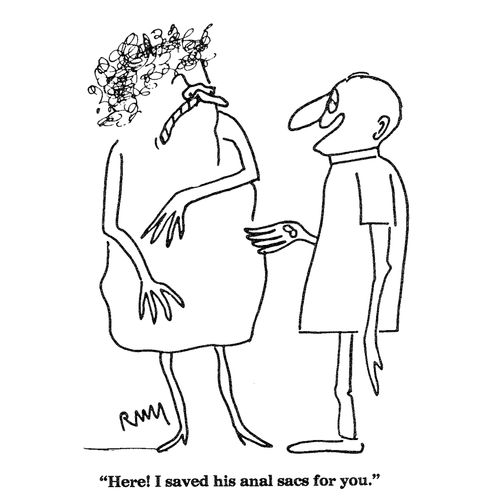 'Here!  I saved his anal sacs for you.'
