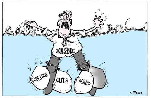 Social Services drowned by Inflation, Cuts and Demand.