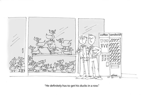'He definitely has to get his ducks in a row.'