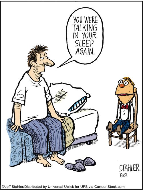 'You were talking in your sleep again.'