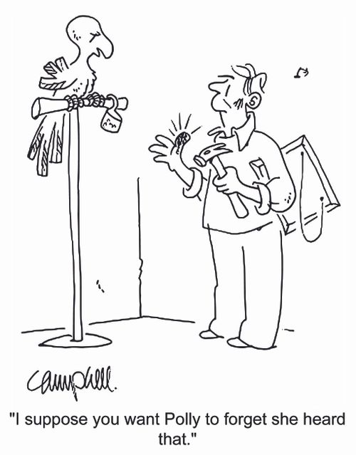 'I suppose you want Polly to forget she heard that.'