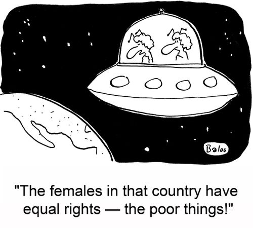 'The females in that country have equal rights -- the poor things!'