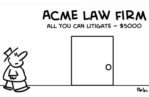 Acme Law Firm, All You can Litigate -- $5000.
