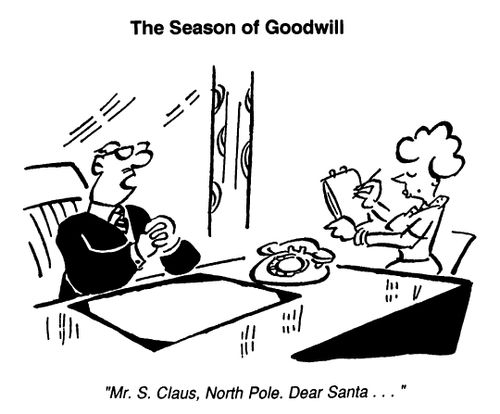 The season of goodwill - Mr Claus, North Pole. Dear Santa...
