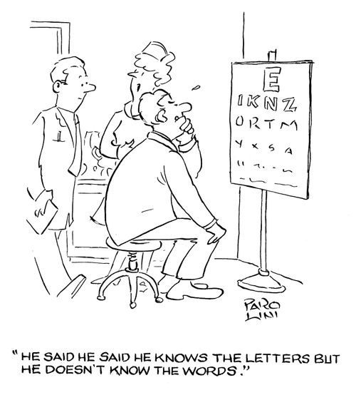 'He said he knows the letters but he doesn't know the words.'