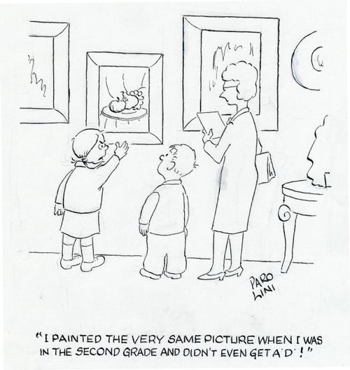 'I painted the very same picture when I was in second grade and didn't even get a 'D'!'