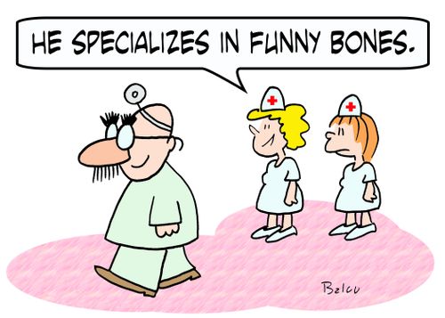 'He specializes in funny bones.'