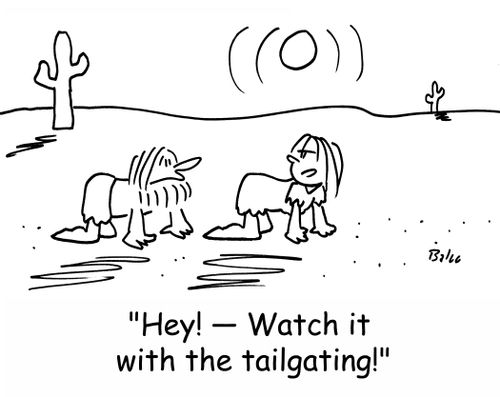 'Hey -- Watch it with the tailgating'