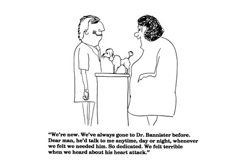 'We're new. We've always gone to Dr. Bannister before.'