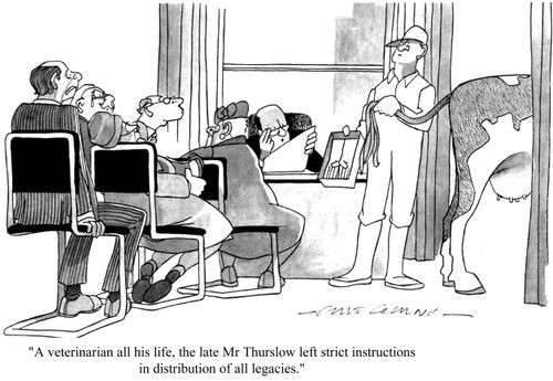 'A veterinarian all his life, the late Mr Thurslow left strict instructions in distribution of all legacies.'