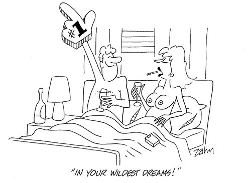 'In your wildest dreams!'