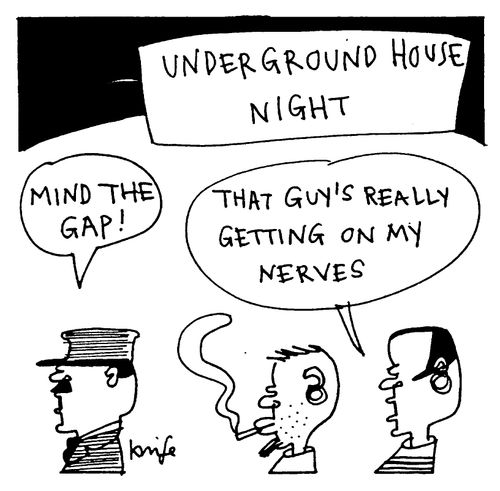 Underground House Night - Mind The Gap