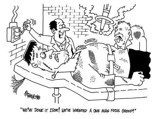 'We've done it Igor! We've invented a one man focus group!'