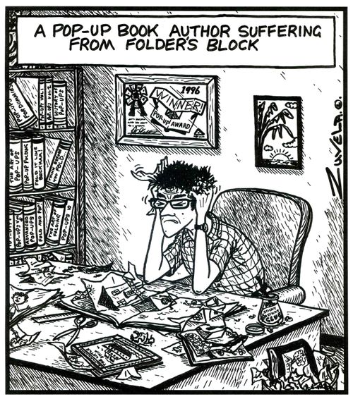 A pop-up book author suffering from Folder's Block.