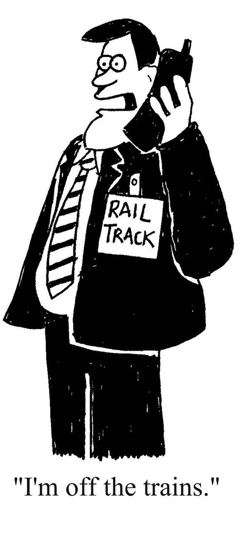 'I'm off the trains.'