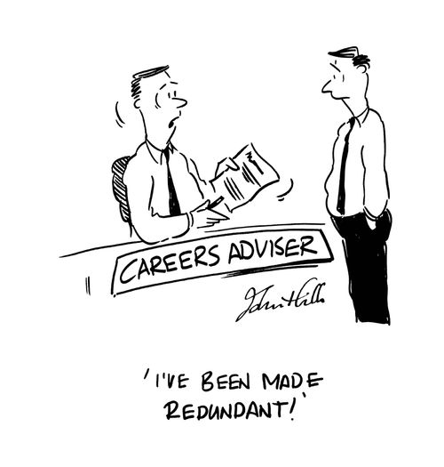 'I've been made redundant!'
