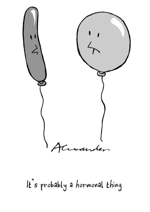 "It's probably a hormonal thing."