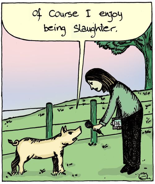 "Of course I enjoy being slaughter."