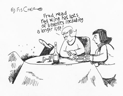 "Fred read red wine has lots of benefits including a longer life!"