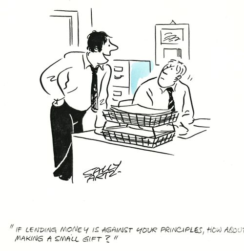'If lending money is against your principles, how about making a small gift?'