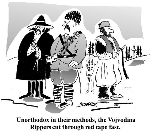 Unorthodox in their methods, the Vojvodina Rippers cut through red tape fast.