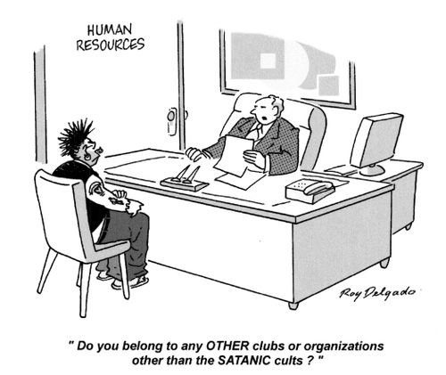 'Do you belong to any other clubs or organizations other than the satanic cults?'