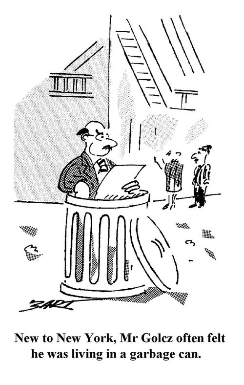 New to New York, Mr Golez often felt he was living in a garbage can.