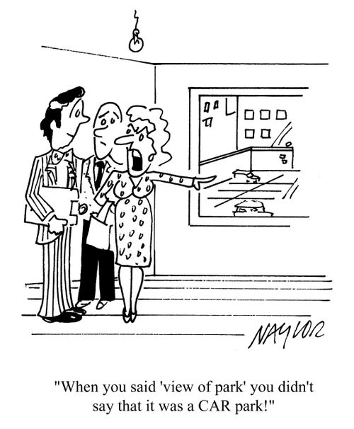 'When you said view of park, you didn't say it was a CAR park!'