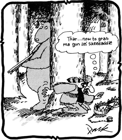 'Thar...Now to grab ma gun an' skeedaddle.'