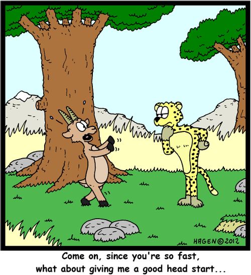 'Come on, since you're so fast, what about giving me a good head start...'
