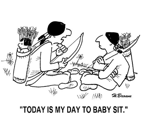 'Today is my day to baby sit.'