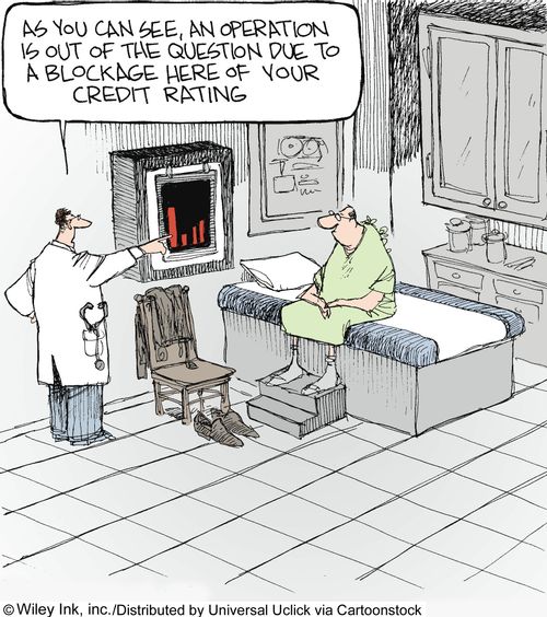 'As you can see, an operation is out of the question due to a blockage here of your credit rating.'