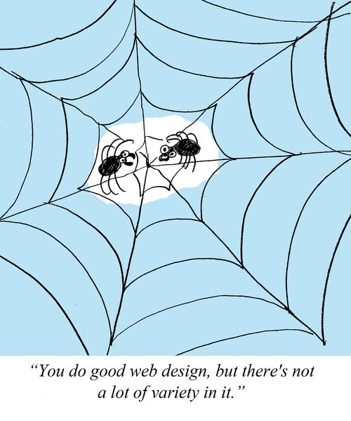 'You do good web design, but there's not a lot of variety in it.'