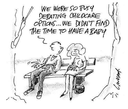 'We were so busy debating childcare options...we didn't find the time to have a baby.'