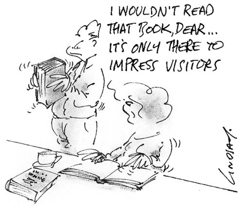 I woulnd't read that book dear, it's only there to impress visitors.