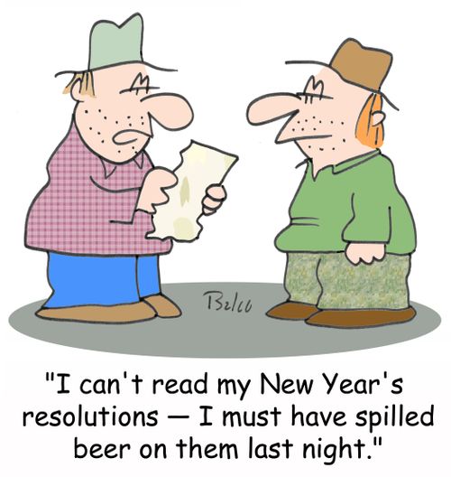 'I can't read my New Year's resolutions -- I must have spilled beer on them last night.'
