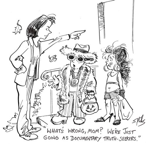 'What's wrong, Mom? We're just going as documentary truth-seekers.'