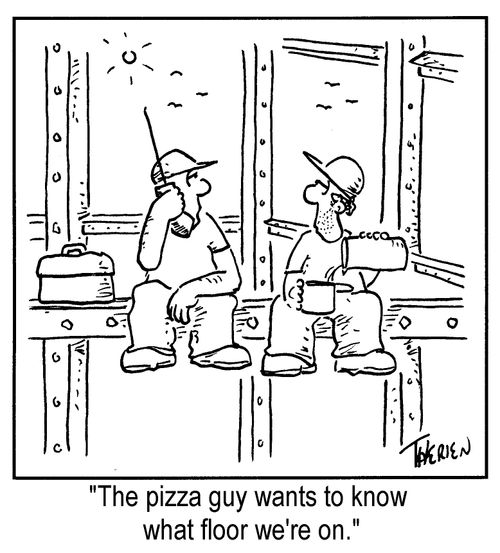 "The pizza guy wants to know what floor we're on."