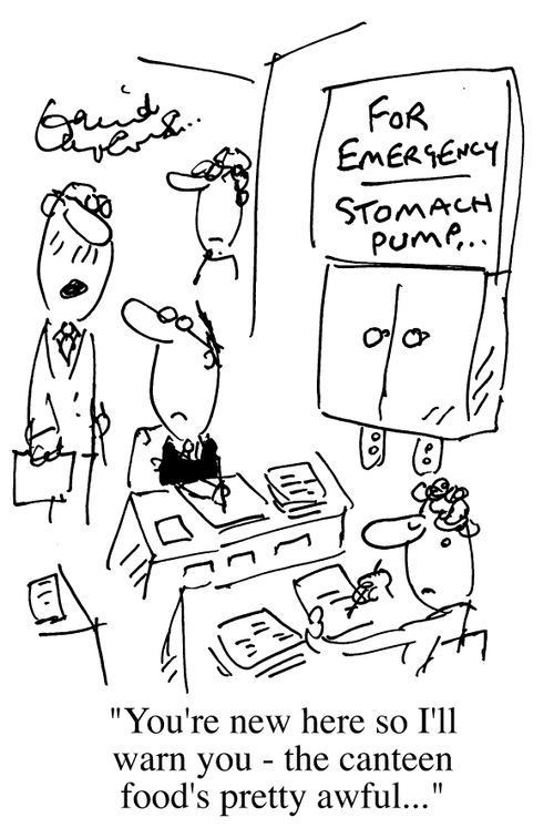 The canteen food's pretty awful...