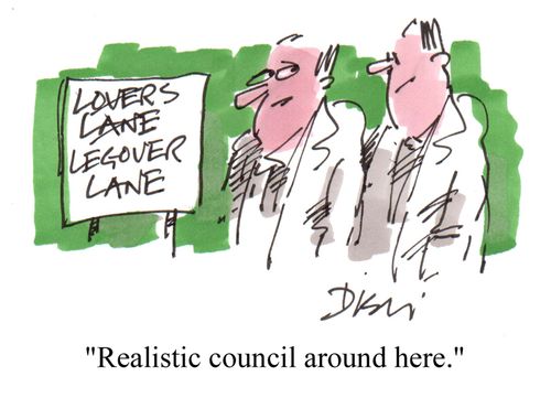 'Realistic council around here.'