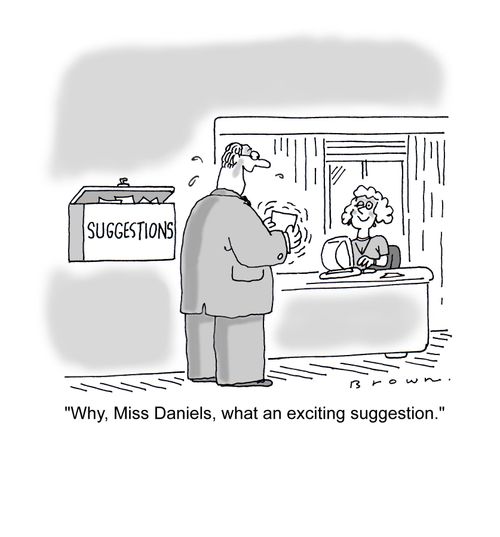 'Why, Miss Daniels, what an exciting suggestion.'