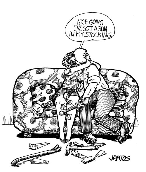'Nice going.  I've got a run in my stocking.'