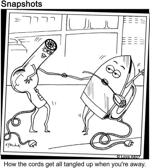 How the cords get all tangles up when you're away.