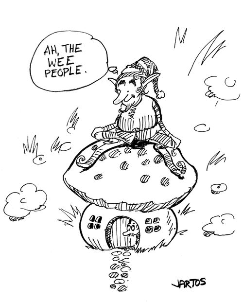 'Ah, the wee people.'