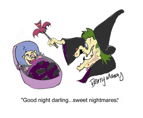 'Good night darling...sweet nightmares.'