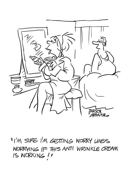'I'm sure I'm getting worry lines worring if this anti wrinkle cream is working!'